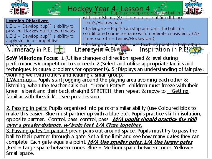 Hockey Year 4 - Lesson 4 Challenge 1 – Pupils can stop and pass