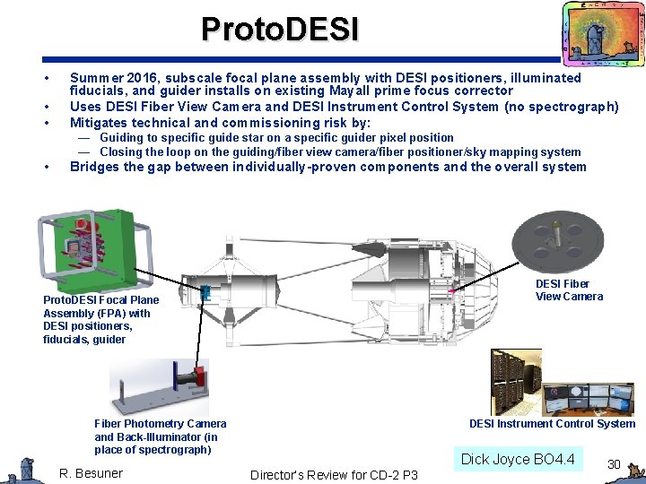 Proto. DESI • • • Summer 2016, subscale focal plane assembly with DESI positioners, Proto. DESI • • • Summer 2016, subscale focal plane assembly with DESI positioners,
