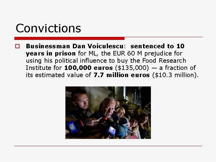 Convictions o Businessman Dan Voiculescu: sentenced to 10 years in prison for ML, the