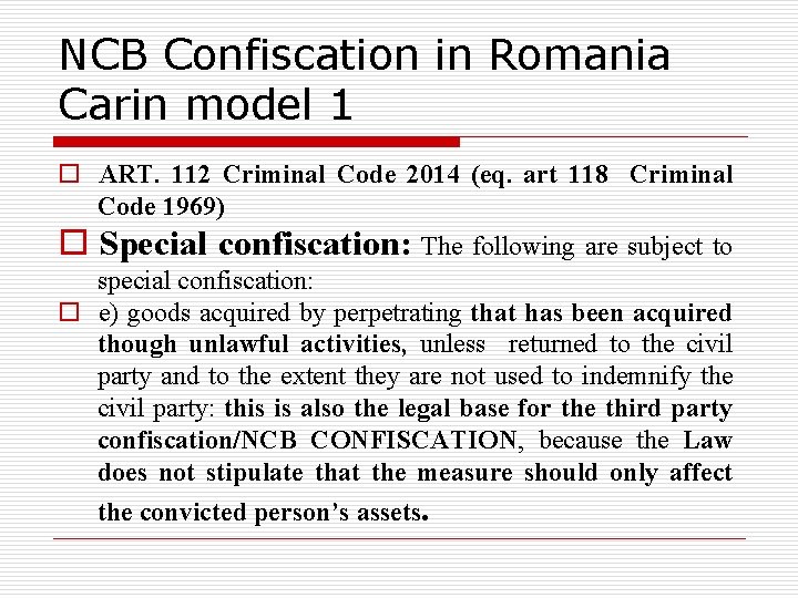 NCB Confiscation in Romania Carin model 1 o ART. 112 Criminal Code 2014 (eq.