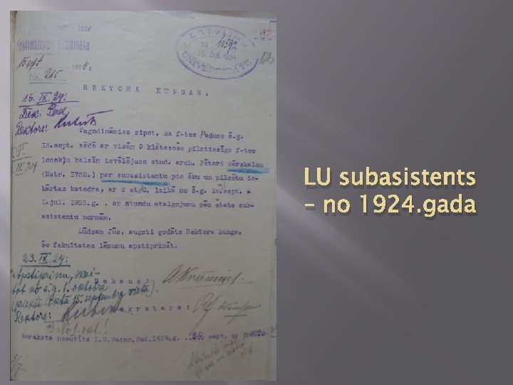 LU subasistents – no 1924. gada 