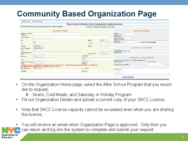Community Based Organization Page • • On the Organization Home page, select the After
