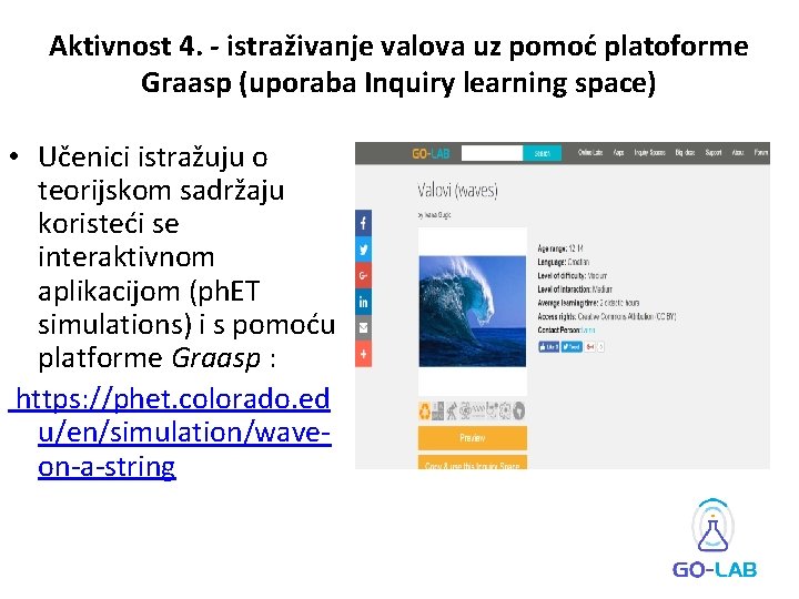 Aktivnost 4. - istraživanje valova uz pomoć platoforme Graasp (uporaba Inquiry learning space) •
