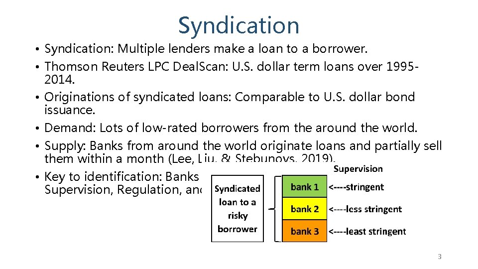 Syndication • Syndication: Multiple lenders make a loan to a borrower. • Thomson Reuters