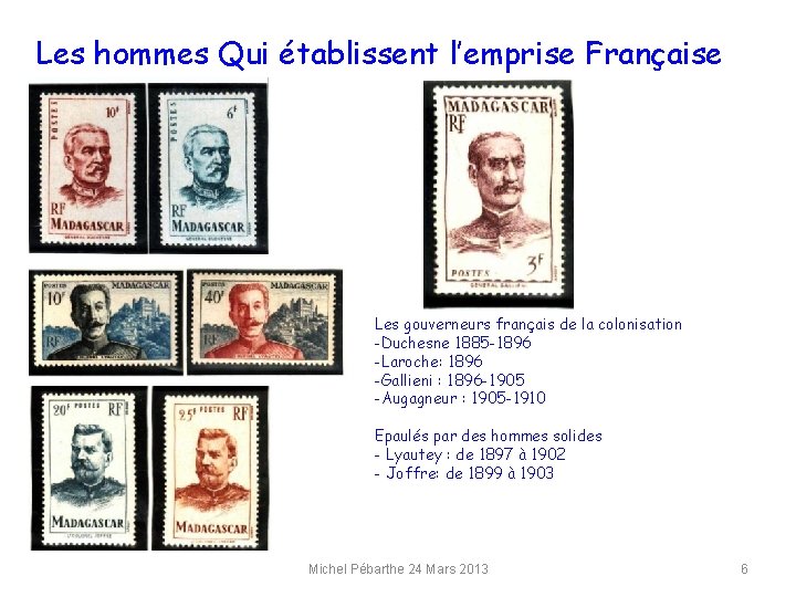 Les hommes Qui établissent l’emprise Française Les gouverneurs français de la colonisation -Duchesne 1885