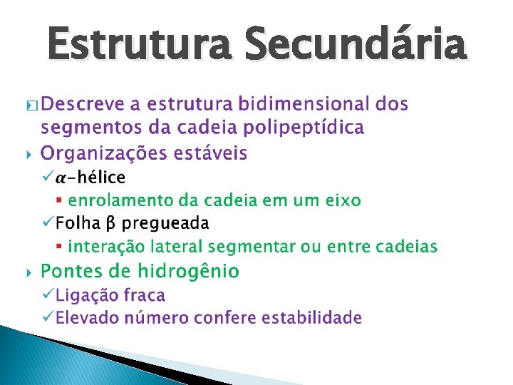 Estrutura Secundária � 