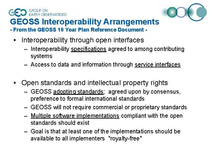 GEOSS Interoperability Arrangements - From the GEOSS 10 Year Plan Reference Document - •