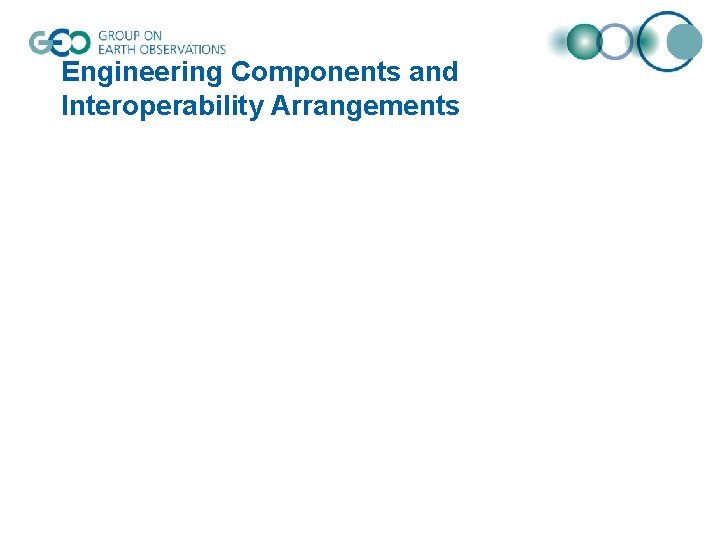 Engineering Components and Interoperability Arrangements 