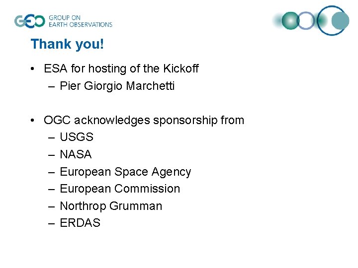 Thank you! • ESA for hosting of the Kickoff – Pier Giorgio Marchetti •