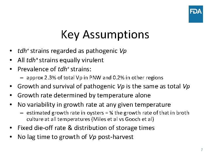 Key Assumptions • tdh+ strains regarded as pathogenic Vp • All tdh+ strains equally