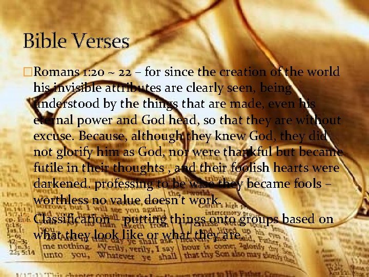 Bible Verses �Romans 1: 20 ~ 22 – for since the creation of the