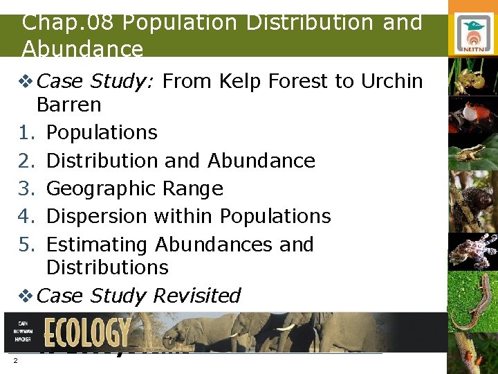 Chap. 08 Population Distribution and Abundance v Case Study: From Kelp Forest to Urchin