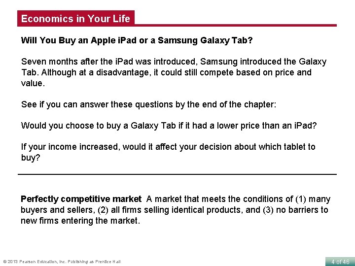 Economics in Your Life Will You Buy an Apple i. Pad or a Samsung