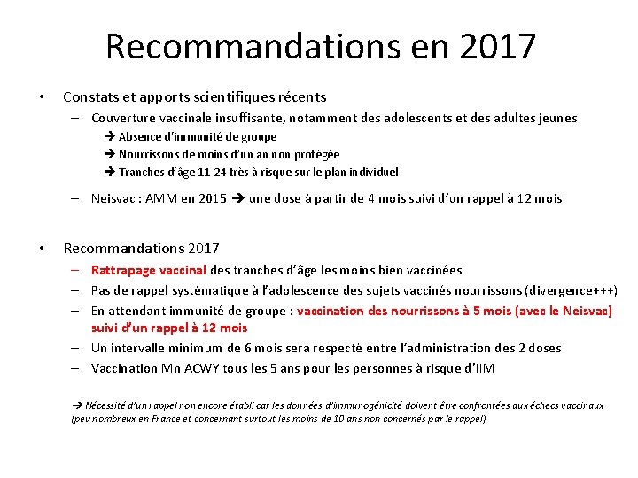 Recommandations en 2017 • Constats et apports scientifiques récents – Couverture vaccinale insuffisante, notamment Recommandations en 2017 • Constats et apports scientifiques récents – Couverture vaccinale insuffisante, notamment