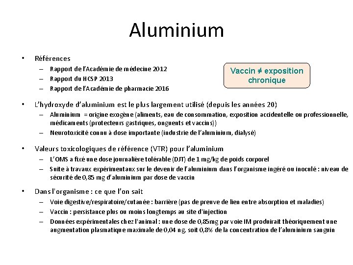 Aluminium • Références – Rapport de l’Académie de médecine 2012 – Rapport du HCSP Aluminium • Références – Rapport de l’Académie de médecine 2012 – Rapport du HCSP