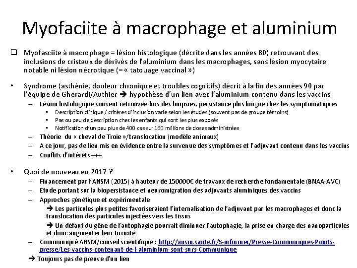 Myofaciite à macrophage et aluminium q Myofasciite à macrophage = lésion histologique (décrite dans Myofaciite à macrophage et aluminium q Myofasciite à macrophage = lésion histologique (décrite dans