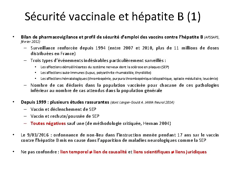 Sécurité vaccinale et hépatite B (1) • Bilan de pharmacovigilance et profil de sécurité Sécurité vaccinale et hépatite B (1) • Bilan de pharmacovigilance et profil de sécurité