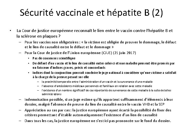 Sécurité vaccinale et hépatite B (2) • La Cour de justice européenne reconnaît le Sécurité vaccinale et hépatite B (2) • La Cour de justice européenne reconnaît le