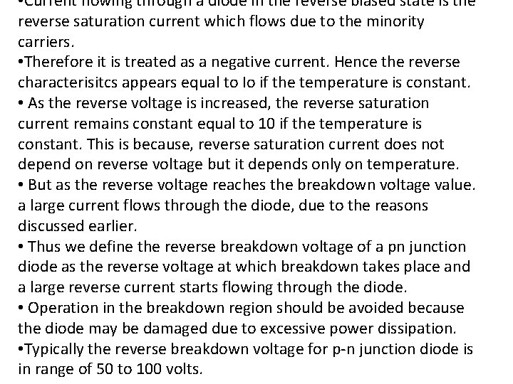 • Current flowing through a diode in the reverse biased state is the • Current flowing through a diode in the reverse biased state is the