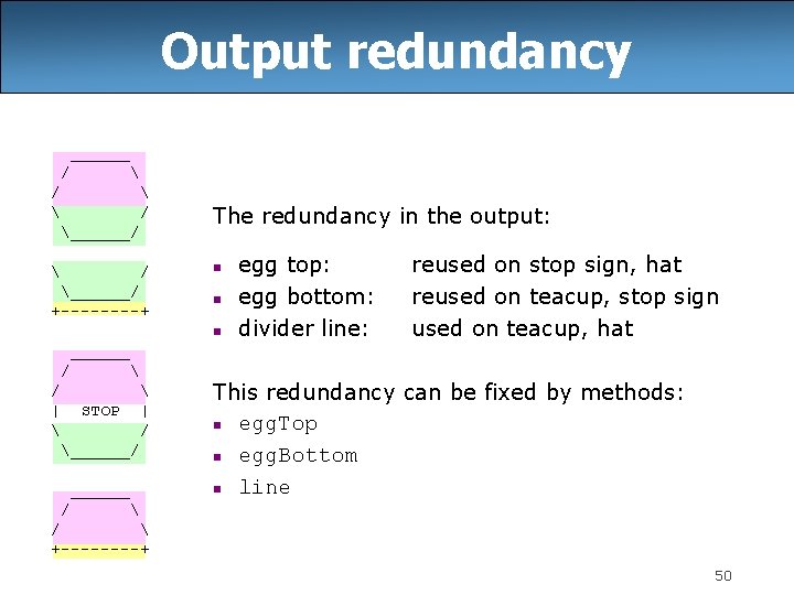 Output redundancy ______ /   / ______/ The redundancy in the output: /