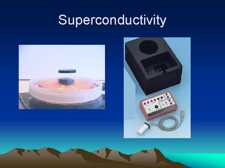 Superconductivity 