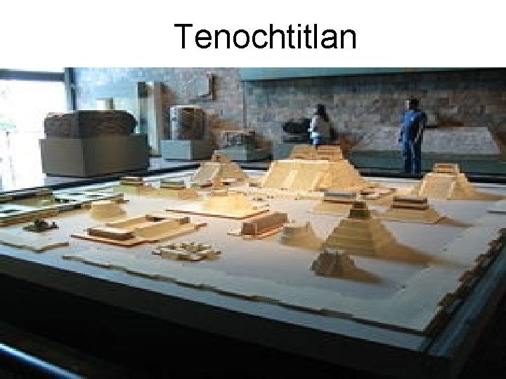 Tenochtitlan 