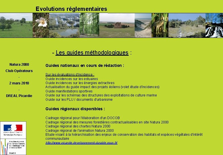 Evolutions réglementaires 3/3 - Les guides méthodologiques : Natura 2000 Guides nationaux en cours