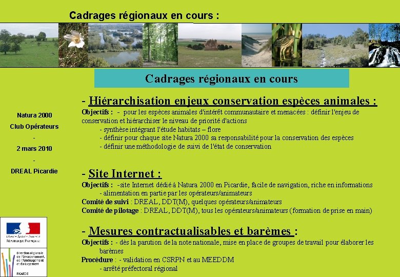 Cadrages régionaux en cours : Cadrages régionaux en cours - Hiérarchisation enjeux conservation espèces