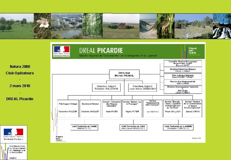 Natura 2000 Club Opérateurs 2 mars 2010 DREAL Picardie 