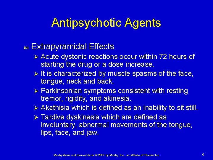 Antipsychotic Agents Extrapyramidal Effects Acute dystonic reactions occur within 72 hours of starting the