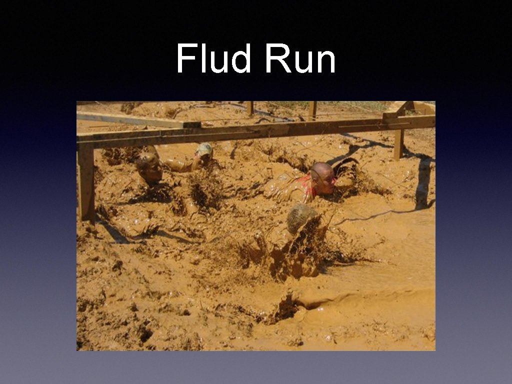 Flud Run 