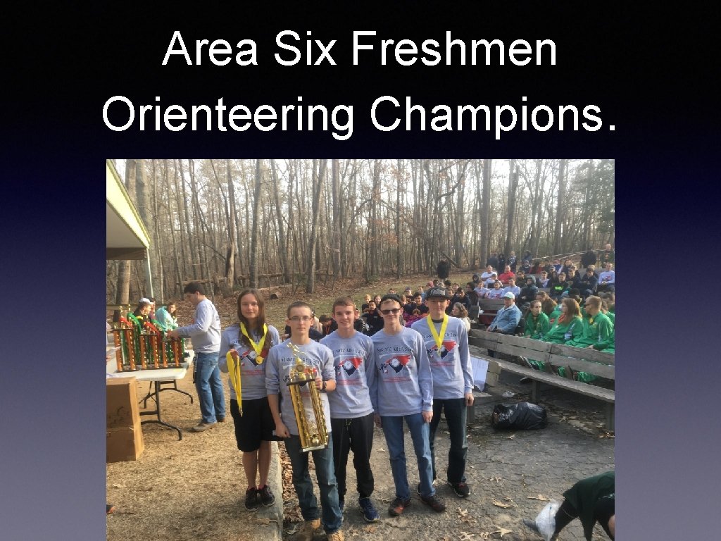 Area Six Freshmen Orienteering Champions. 