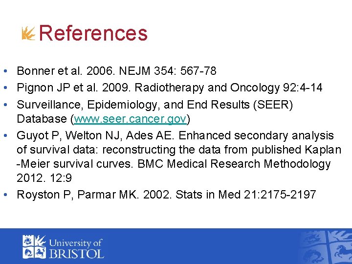 References • Bonner et al. 2006. NEJM 354: 567 -78 • Pignon JP et