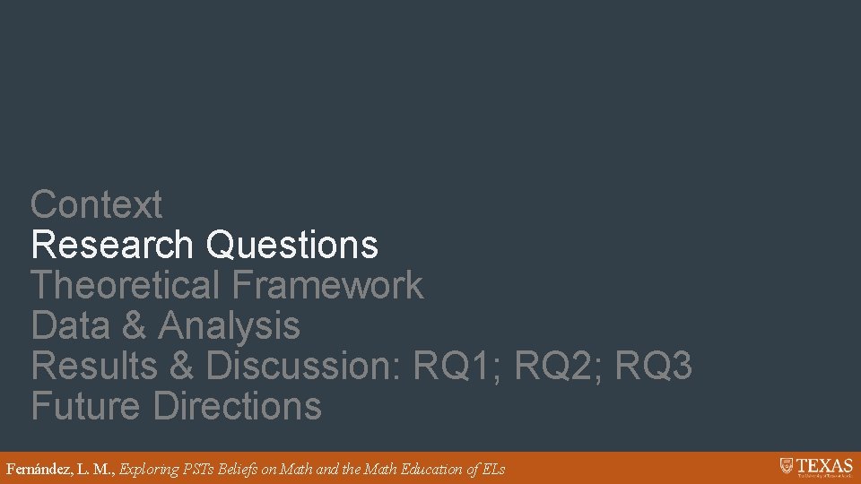 Context Research Questions Theoretical Framework Data & Analysis Results & Discussion: RQ 1; RQ