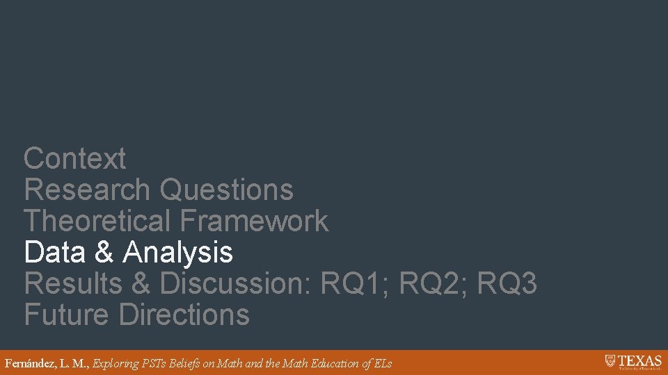 Context Research Questions Theoretical Framework Data & Analysis Results & Discussion: RQ 1; RQ