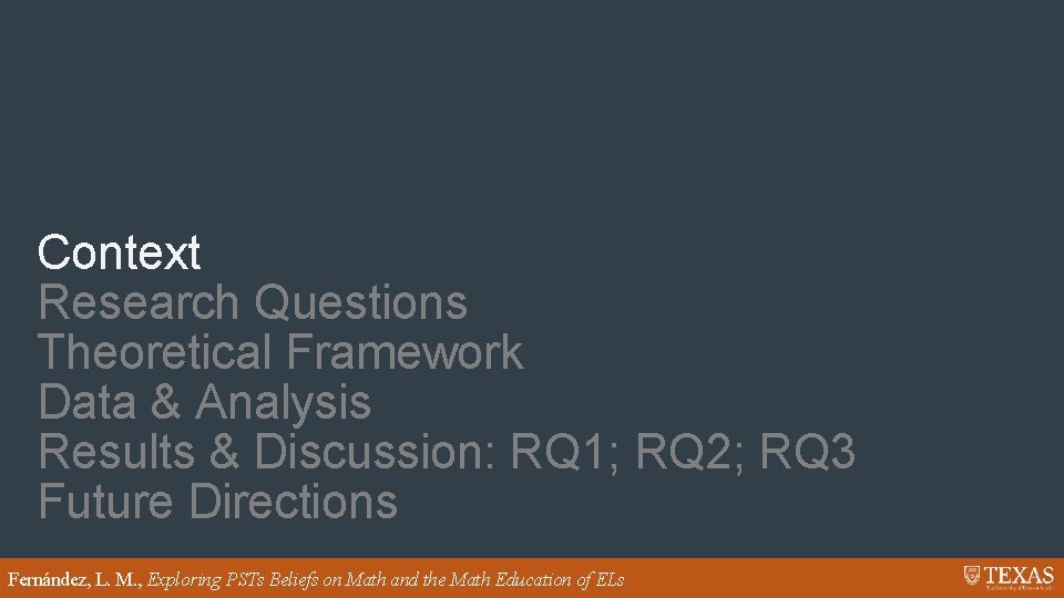Context Research Questions Theoretical Framework Data & Analysis Results & Discussion: RQ 1; RQ