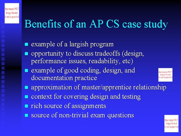 Benefits of an AP CS case study n n n n example of a