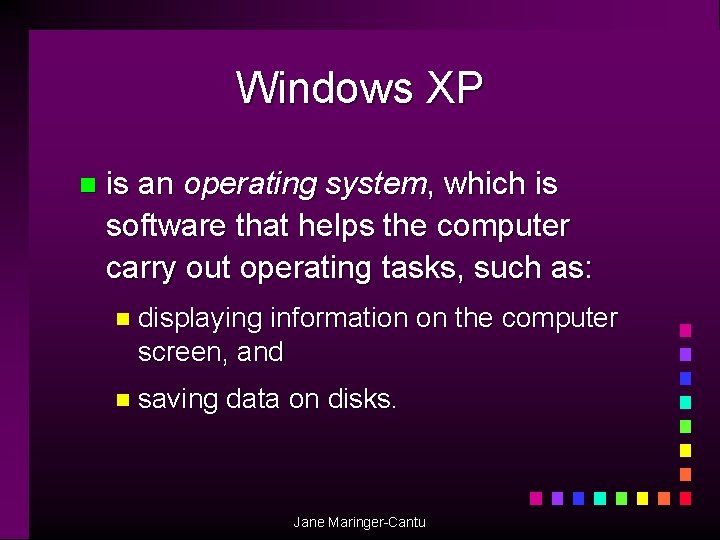 Windows XP n is an operating system, which is software that helps the computer
