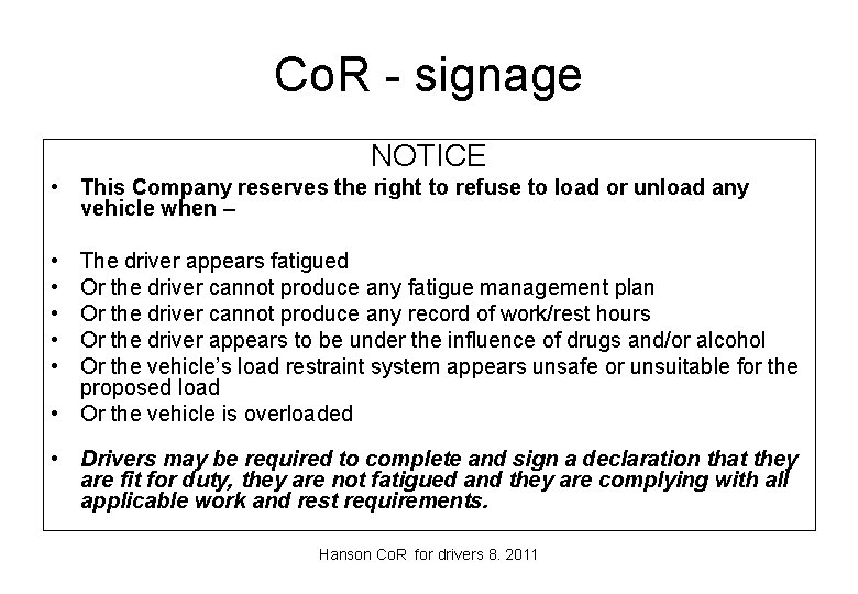 Co. R - signage NOTICE • This Company reserves the right to refuse to