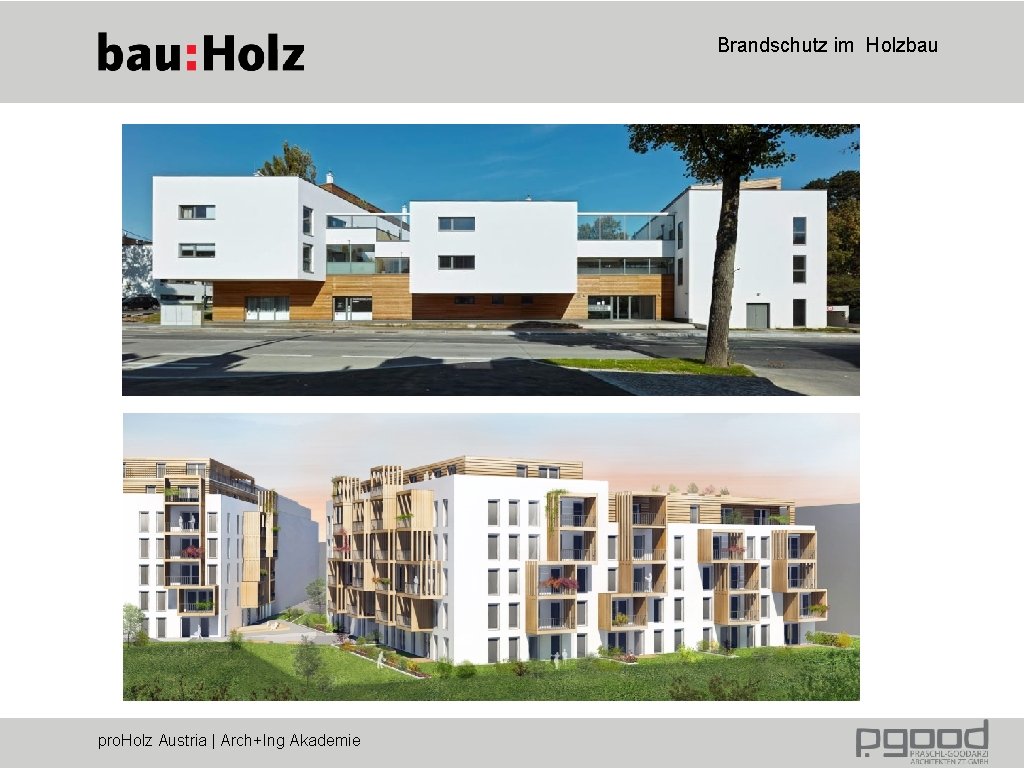 Brandschutz im Holzbau pro. Holz Austria | Arch+Ing Akademie 