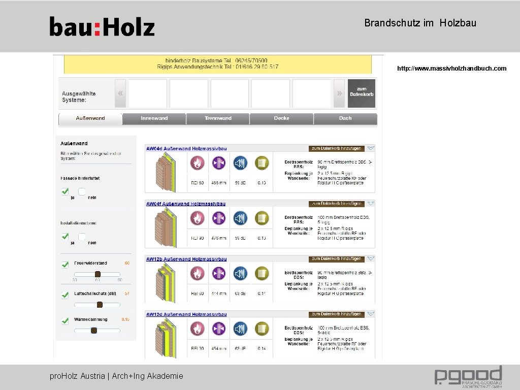 Brandschutz im Holzbau http: //www. massivholzhandbuch. com pro. Holz Austria | Arch+Ing Akademie 