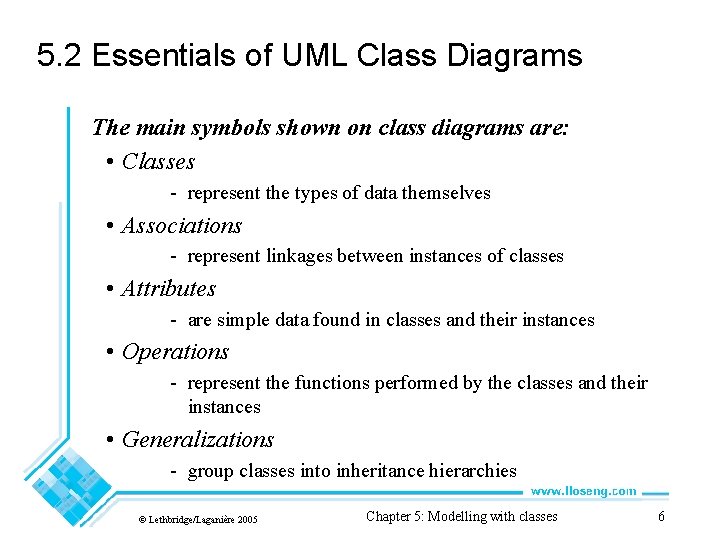 5. 2 Essentials of UML Class Diagrams The main symbols shown on class diagrams