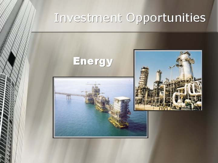 Investment Opportunities Energy 