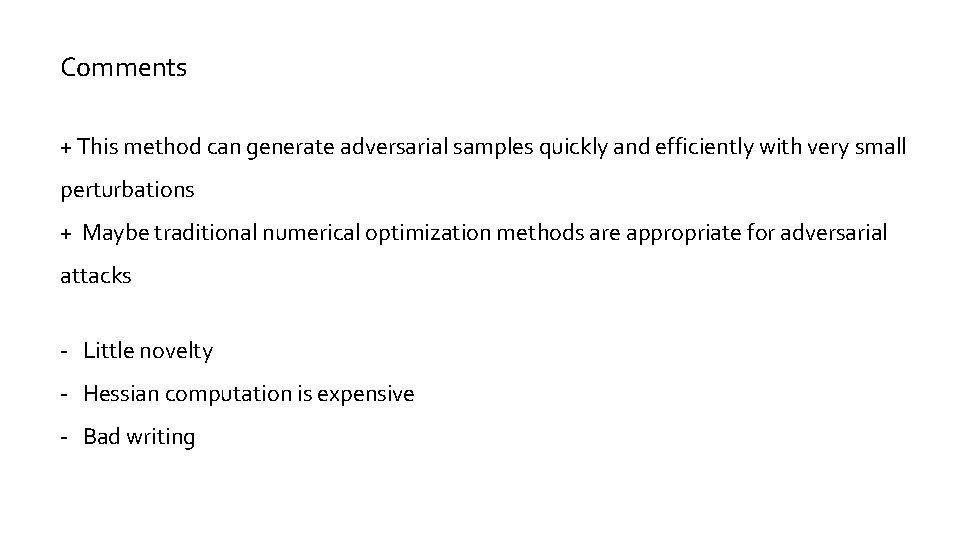 Comments + This method can generate adversarial samples quickly and efficiently with very small Comments + This method can generate adversarial samples quickly and efficiently with very small