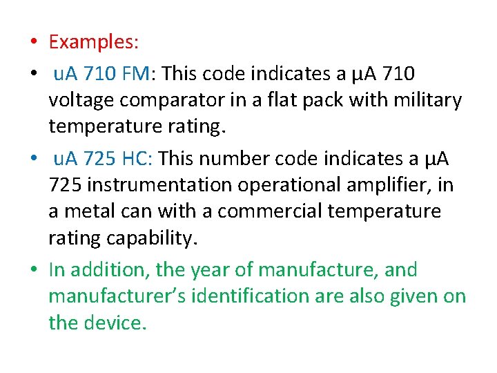  • Examples: • u. A 710 FM: This code indicates a μA 710