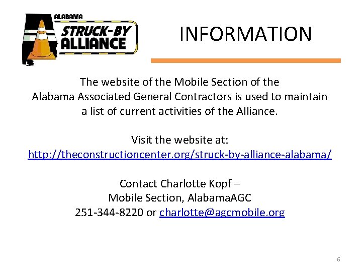 INFORMATION The website of the Mobile Section of the Alabama Associated General Contractors is