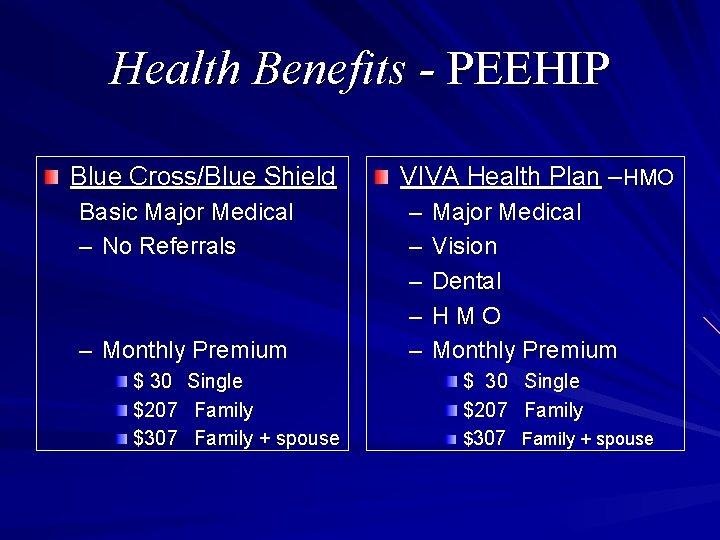 Health Benefits - PEEHIP Blue Cross/Blue Shield Basic Major Medical – No Referrals –