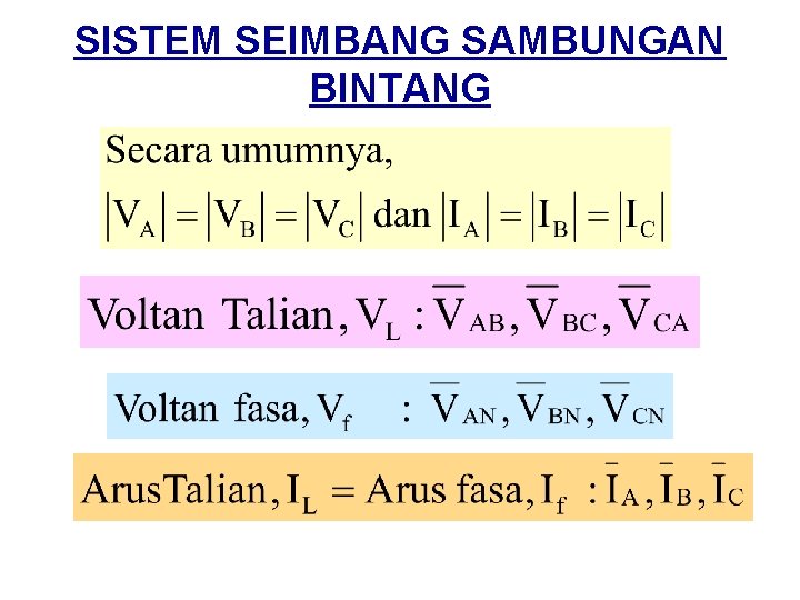 SISTEM SEIMBANG SAMBUNGAN BINTANG 