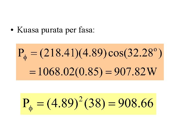  • Kuasa purata per fasa: 