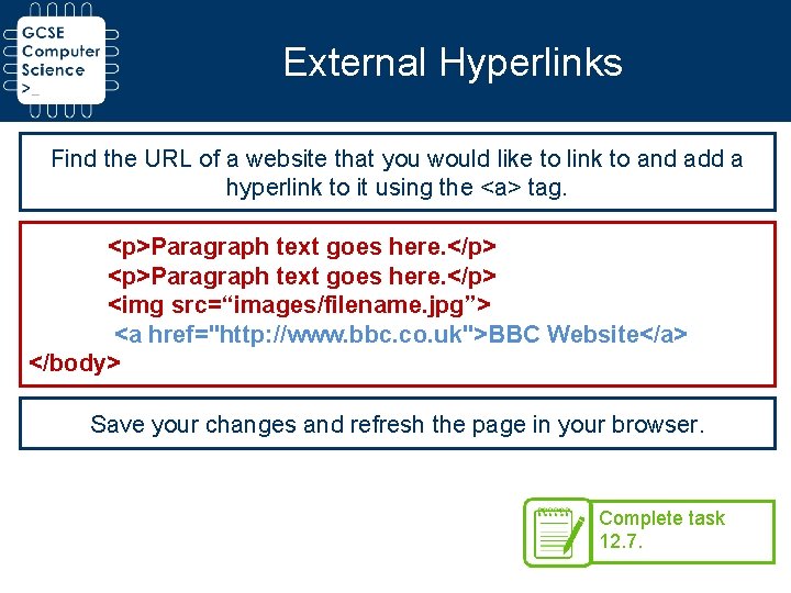 External Hyperlinks Find the URL of a website that you would like to link External Hyperlinks Find the URL of a website that you would like to link